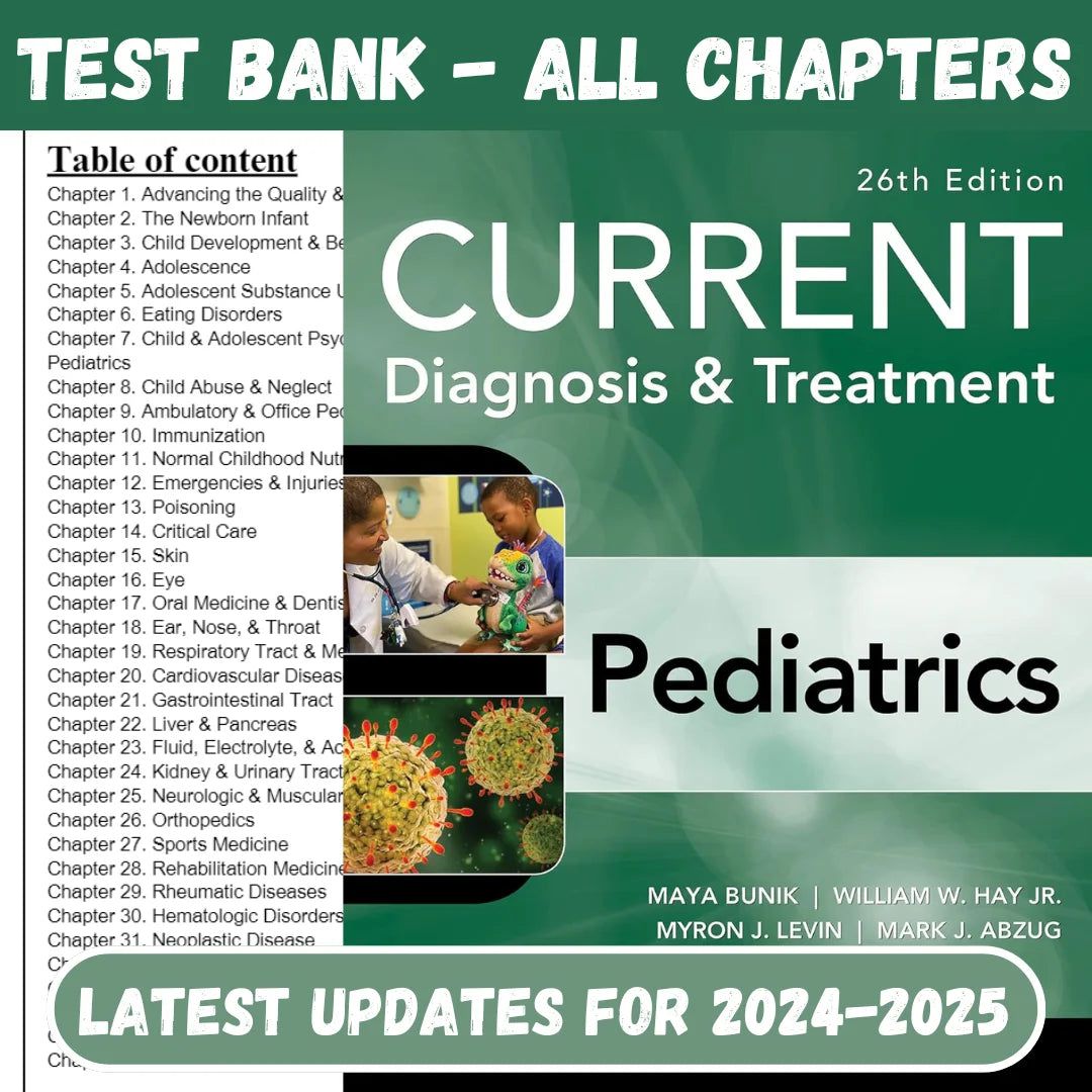 Test Bank For CURRENT Diagnosis & Treatment Pediatrics, 26th Edition by Bunik-Studyflax