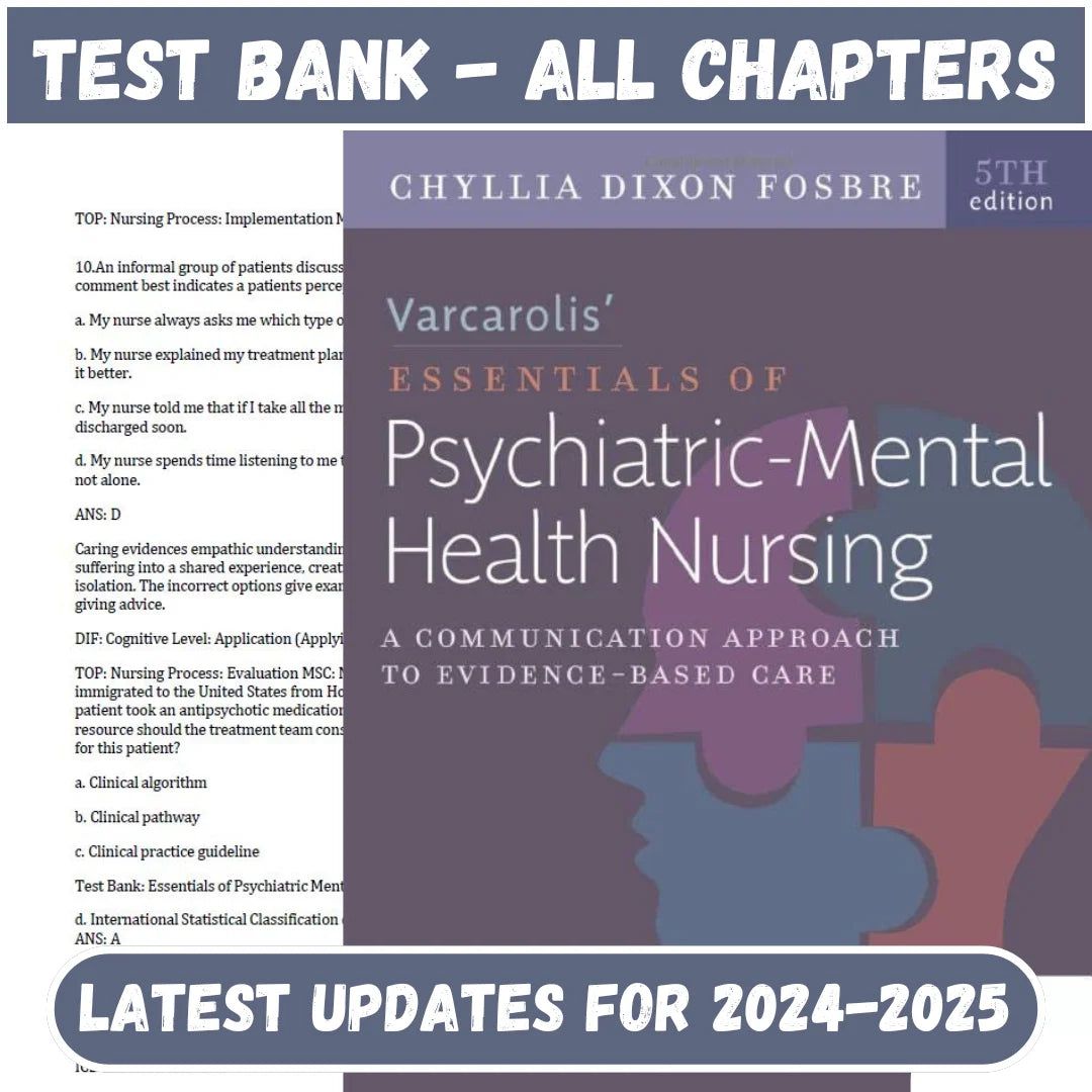 Test Bank for Varcarolis’ Essentials of Psychiatric Mental Health Nursing: A Communication Approach to Evidence-Based Care 5th Edition by Chyllia-Studyflax