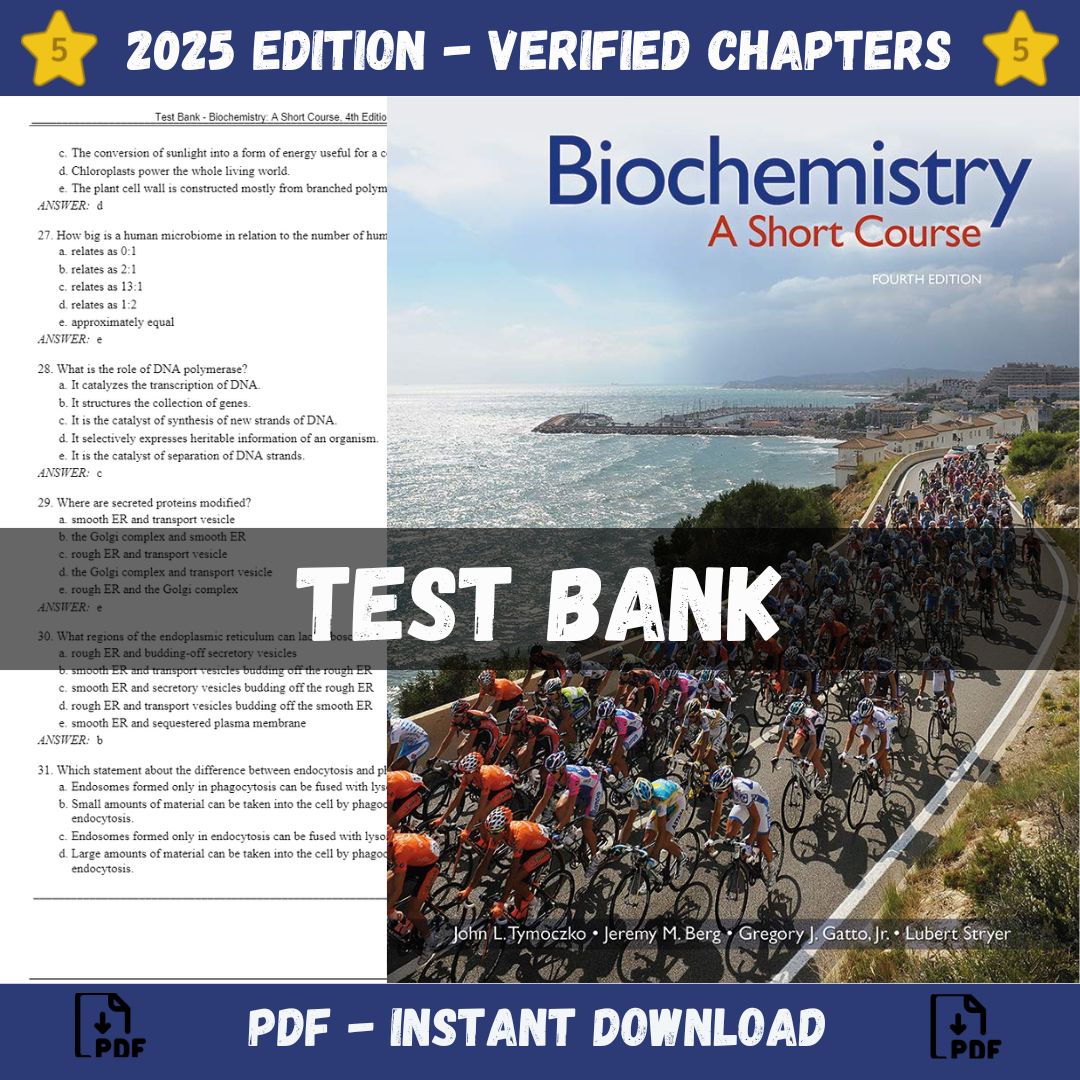 Test Bank – Biochemistry-A Short Course, 4th Edition (Tymoczko, 2019)-Studyflax