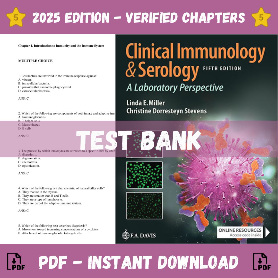 Test Bank – Clinical Immunology and Serology A Laboratory Perspective, 5th Edition (Christine Dorresteyn Miller, 2021)-Studyflax