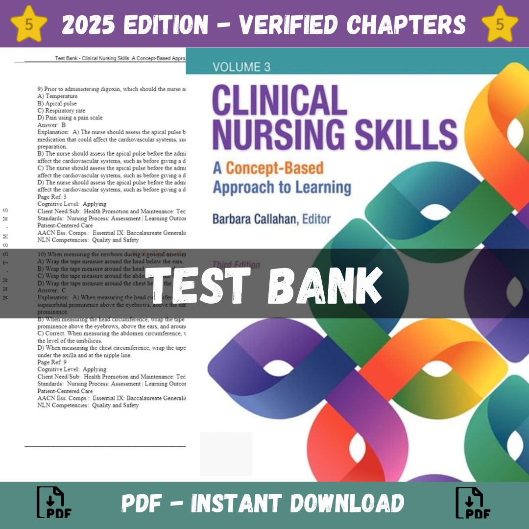Test Bank – Clinical Nursing Skills A Concept-Based Approach, 3rd Edition (Callahan, 2019)-Studyflax