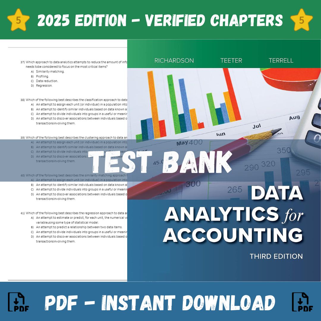 Test Bank – Data Analytics for Accounting, 3rd Edition (Richardson, 2022)-Studyflax