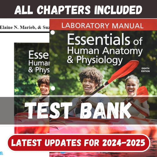 Test Bank - Essentials of Human Anatomy & Physiology, 13th Edition by Marieb-Studyflax