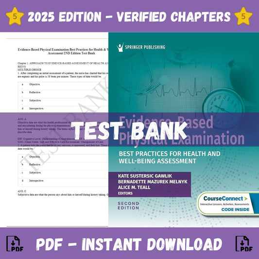 Test Bank – Evidence-Based Physical Examination Best Practices for Health & Well-Being Assessment, 2nd Edition (Kate Gawlik ,2024)-Studyflax