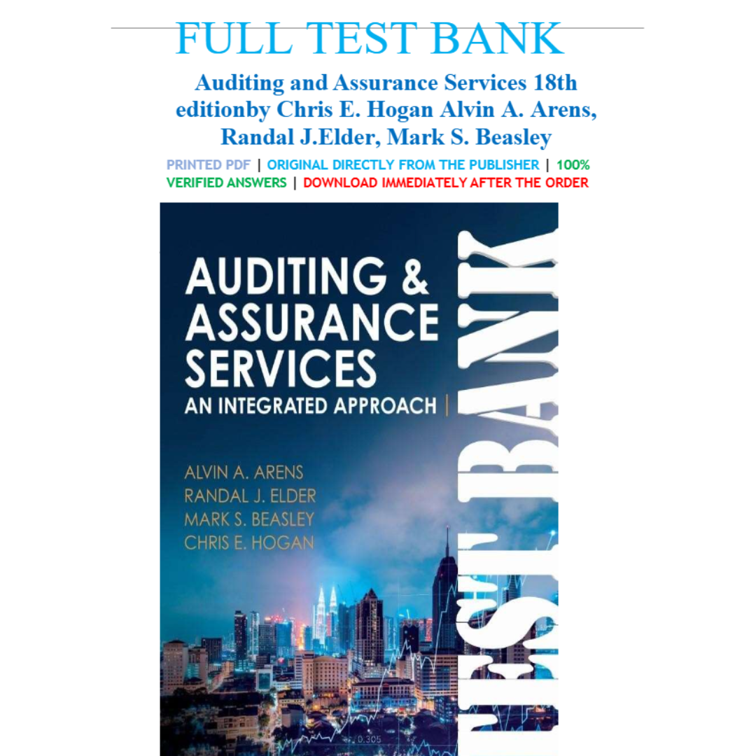 Test Bank For Auditing and Assurance Services, 18th Edition By Arens-Studyflax