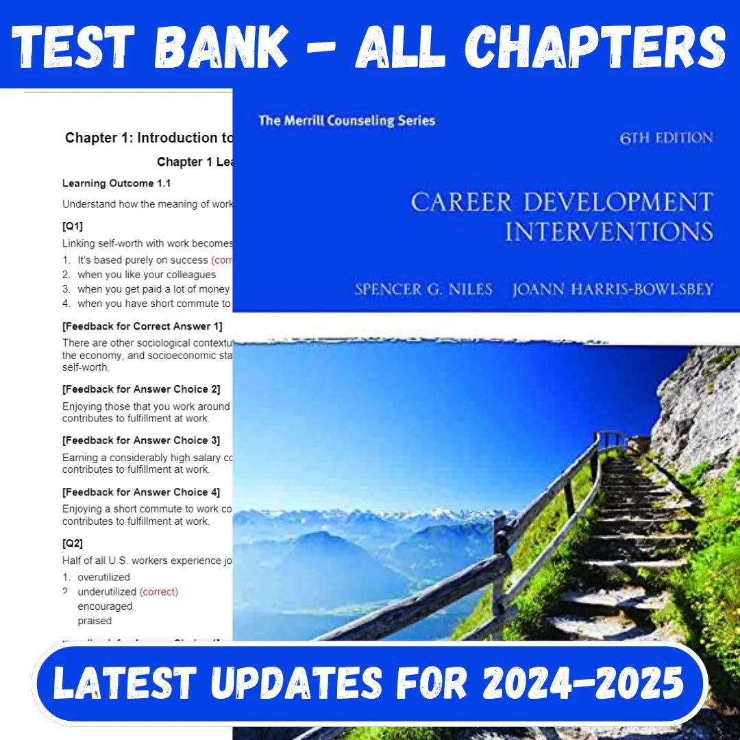 Test Bank For Career Development Interventions, 6th Edition by Spencer G. Niles, JoAnn E. Harris-Bowlsbey-Studyflax
