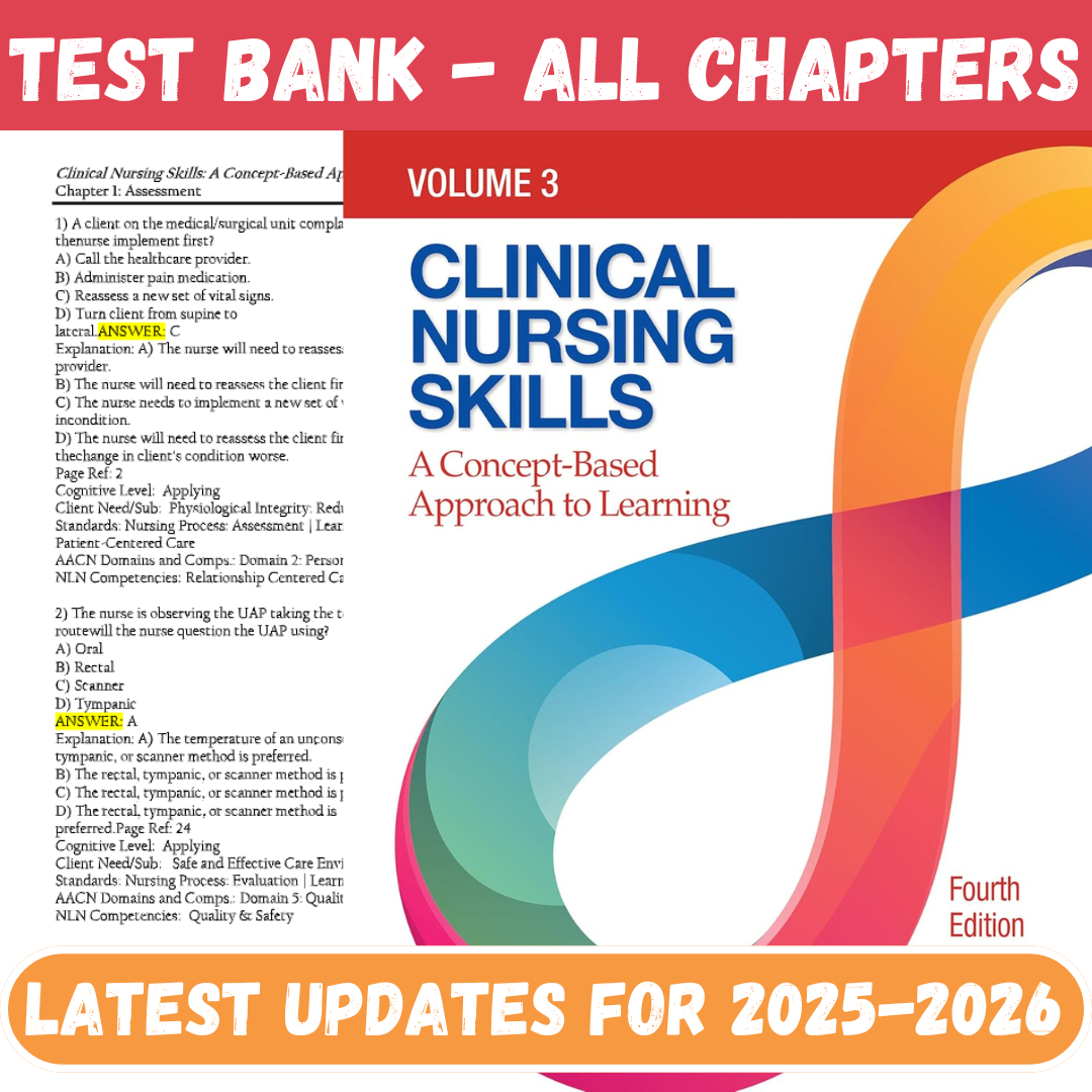 Test Bank For Clinical Nursing Skills A Concept-Based Approach, Volume 3 4th Edition By Callahan-Studyflax