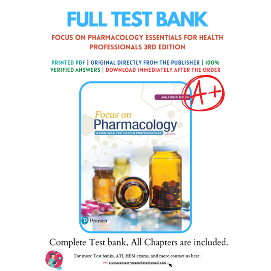 Test Bank For Focus on Pharmacology Essentials for Health Professionals 3rd Edition By Moini-Studyflax