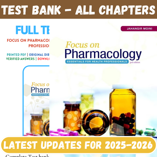Test Bank For Focus on Pharmacology Essentials for Health Professionals 3rd Edition By Moini-Studyflax