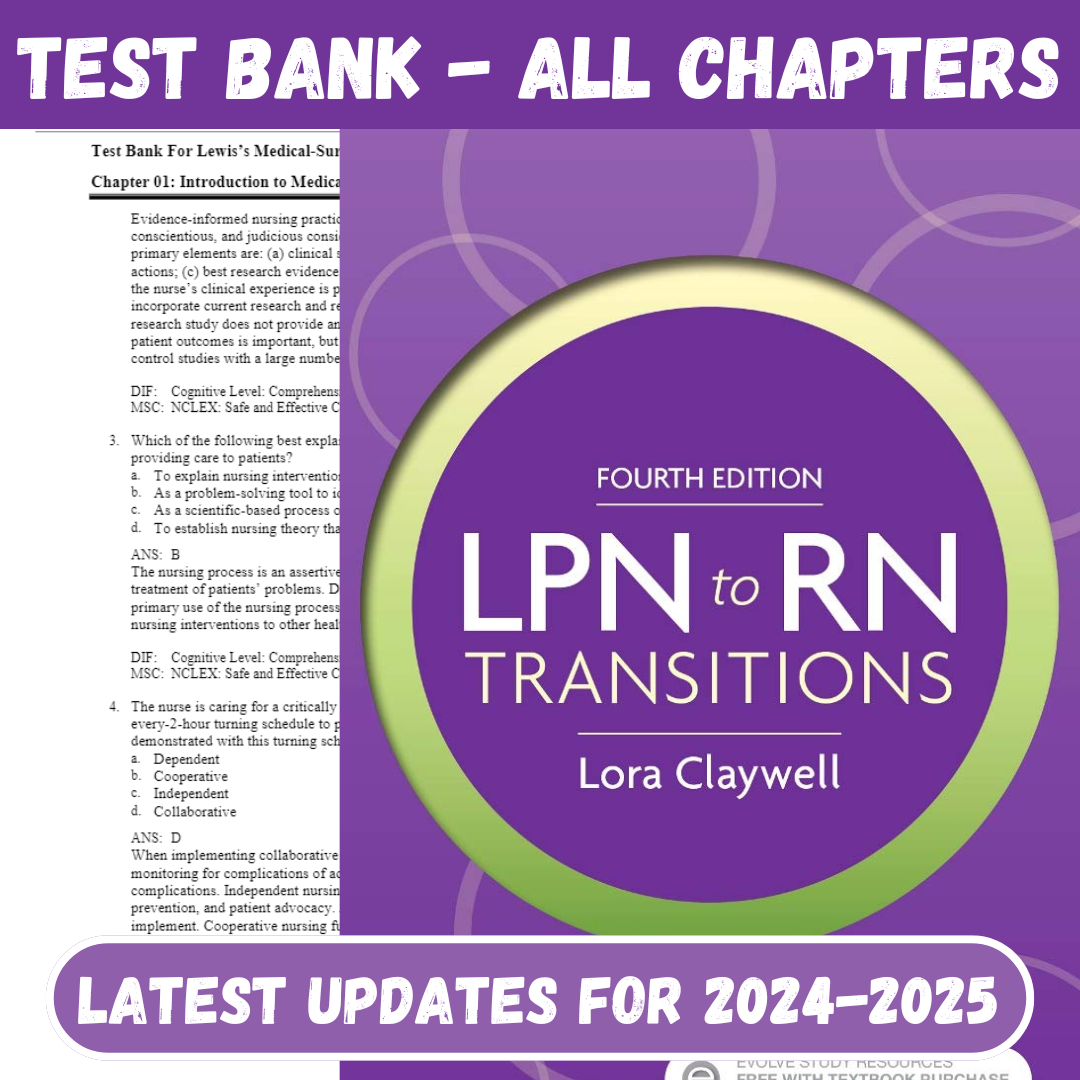 Test Bank For LPN to RN Transitions, 4th Edition by Lora Claywell-Studyflax