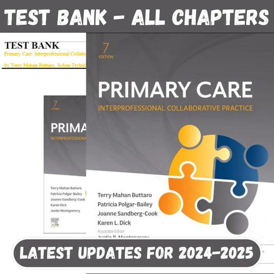 Test Bank For Primary Care Interprofessional Collaborative Practice 7th Edition by Terry Mahan Buttaro-Studyflax