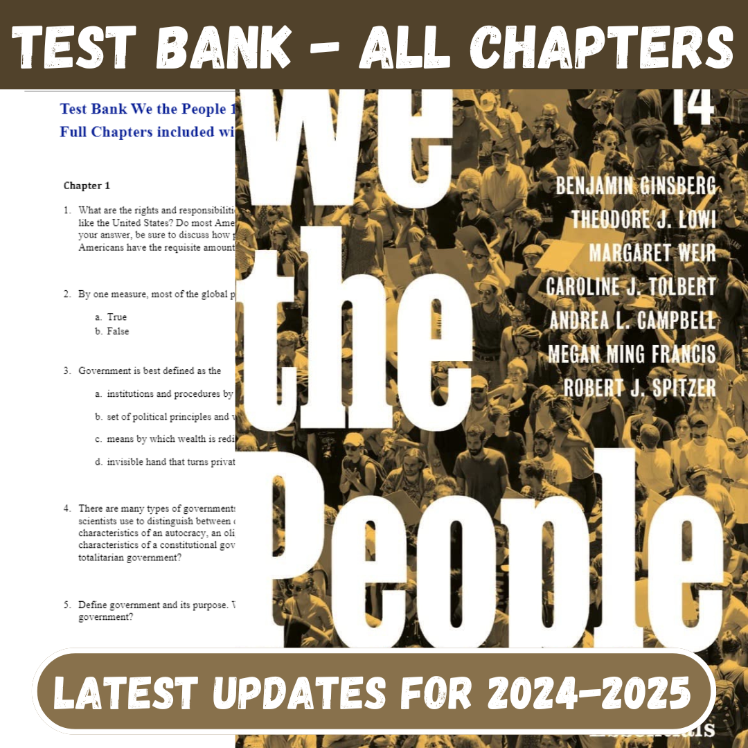 Test Bank For We the People, 14th Edition Essentials by Benjamin Ginsberg-Studyflax