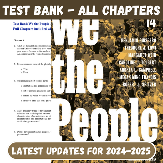 Test Bank For We the People, 14th Edition Essentials by Benjamin Ginsberg-Studyflax