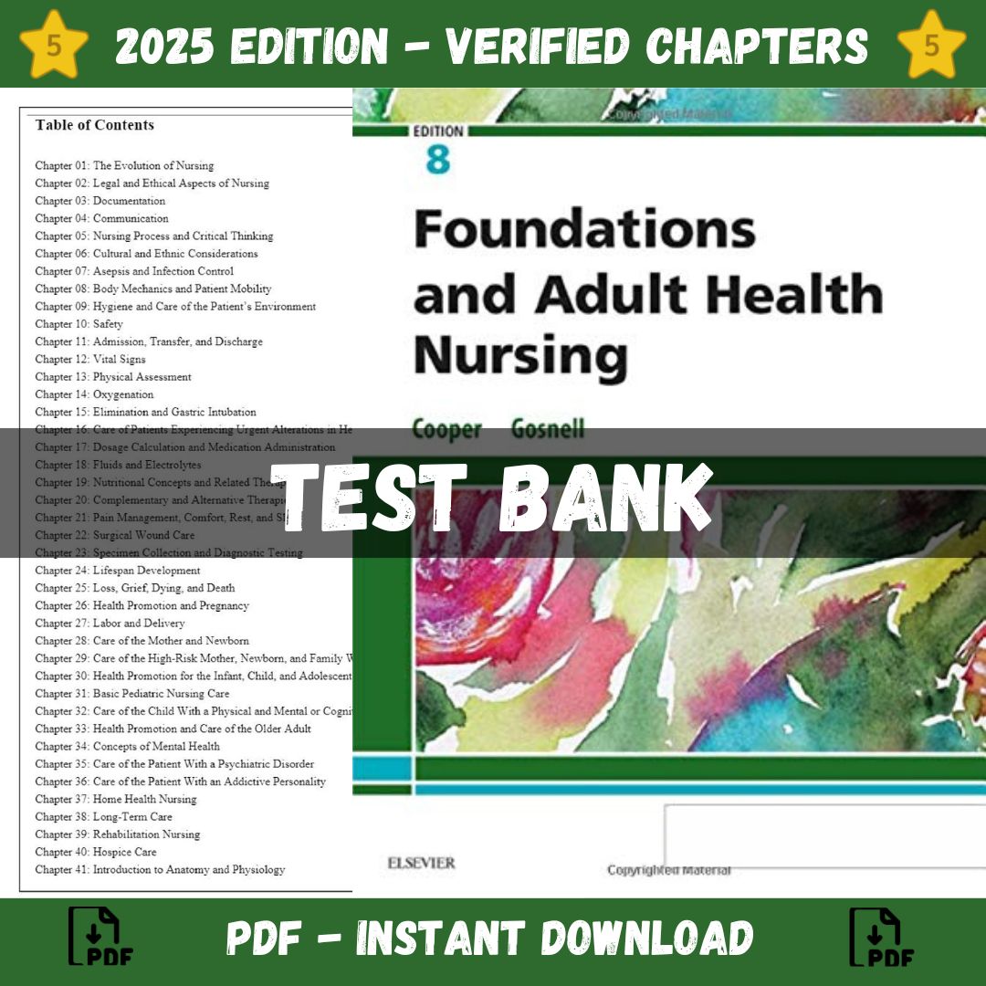Test Bank – Foundations and Adult Health Nursing, 8th Edition (Cooper, 2019)-Studyflax