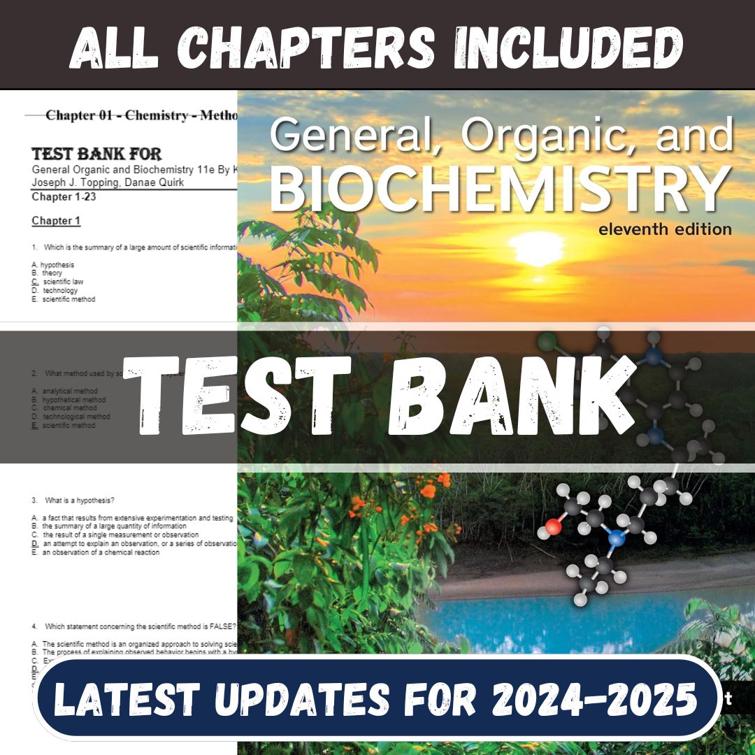 Test Bank - General, Organic, and Biochemistry 11th Edition By Katherine Denniston-Studyflax