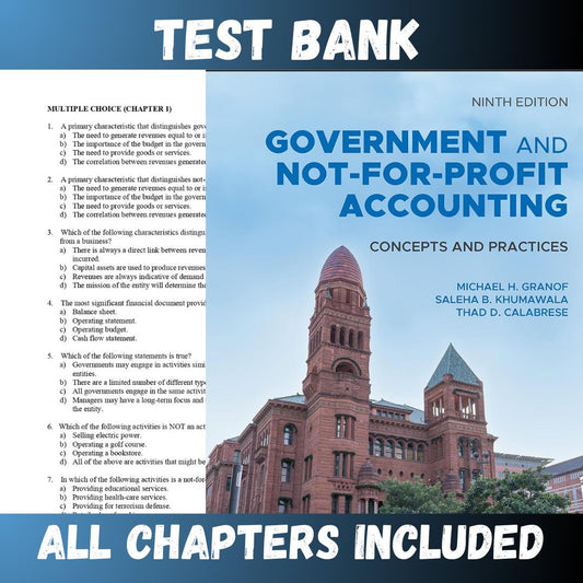 Test Bank – Government and Not-for-Profit Accounting 9th Edition by Granof-Studyflax