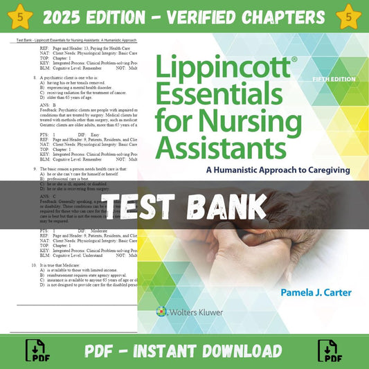 Test Bank – Lippincott Essentials for Nursing Assistants A Humanistic Approach to Caregiving, 5th Edition (Carter, 2021)-Studyflax
