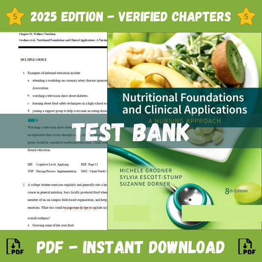 Test Bank – Nutritional Foundations and Clinical Applications: A Nursing Approach, 8th Edition (Michele Grodner, 2021)-Studyflax
