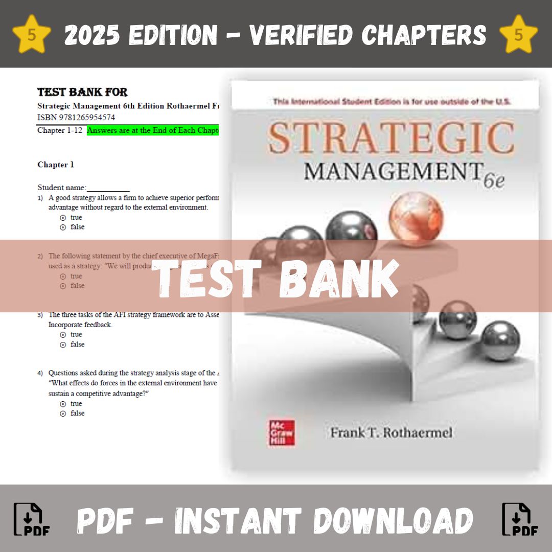 Test Bank – Strategic Management, 6th Edition (Rothaermel Frank, 2024)-Studyflax