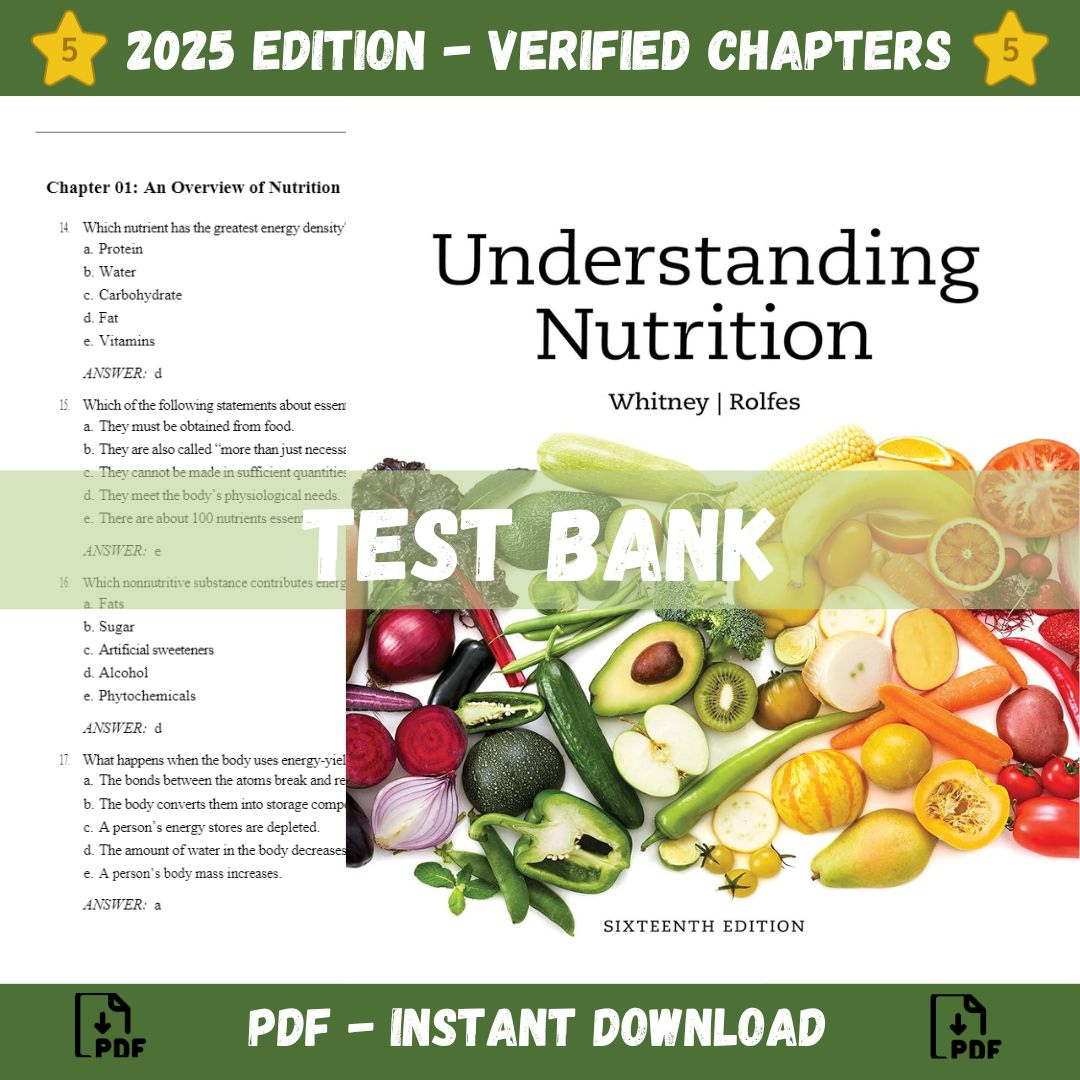 Test Bank – Understanding Nutrition 16th Edition (Whitney, 2022)-Studyflax