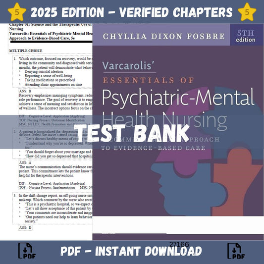 Test Bank – Varcarolis’ Essentials of Psychiatric Mental Health Nursing, 5th Edition-Studyflax