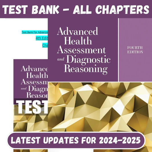 Test Bank for Advanced Health Assessment and Diagnostic Reasoning, 4th Edition by Jacqueline Rhoads-Studyflax