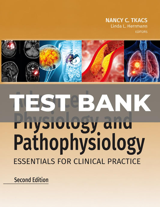 Test Bank for Advanced Physiology and Pathophysiology 2nd Edition-Studyflax