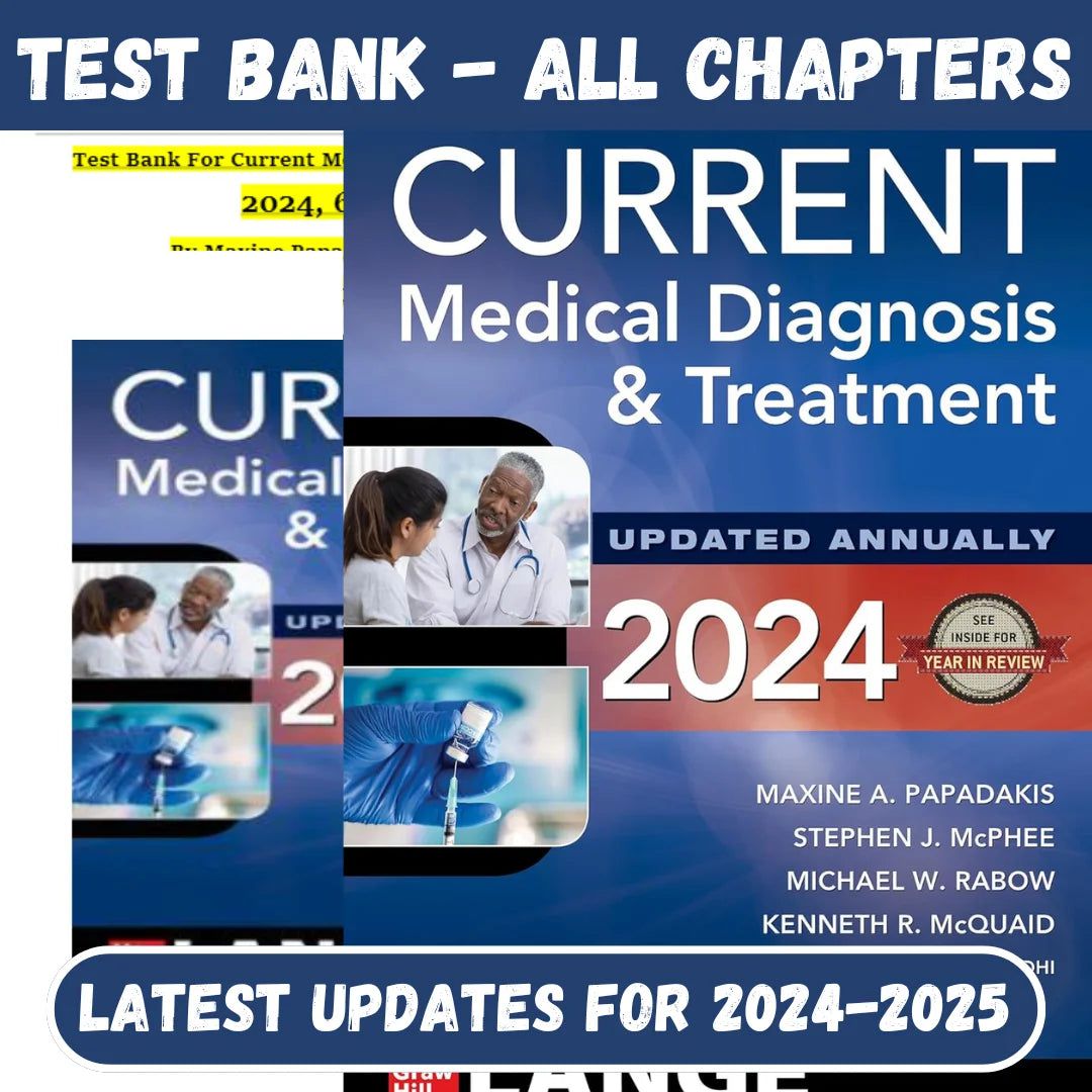 Test Bank for Current Medical Diagnosis And Treatment 2024, 63rd Edition by Maxine Papadakis, Stephen Mcphee-Studyflax