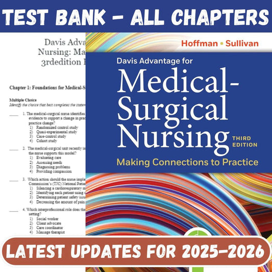 Test Bank for Davis Advantage for Medical-Surgical Nursing Making Connections to Practice 3rd Edition Sullivan by Hofman-Studyflax