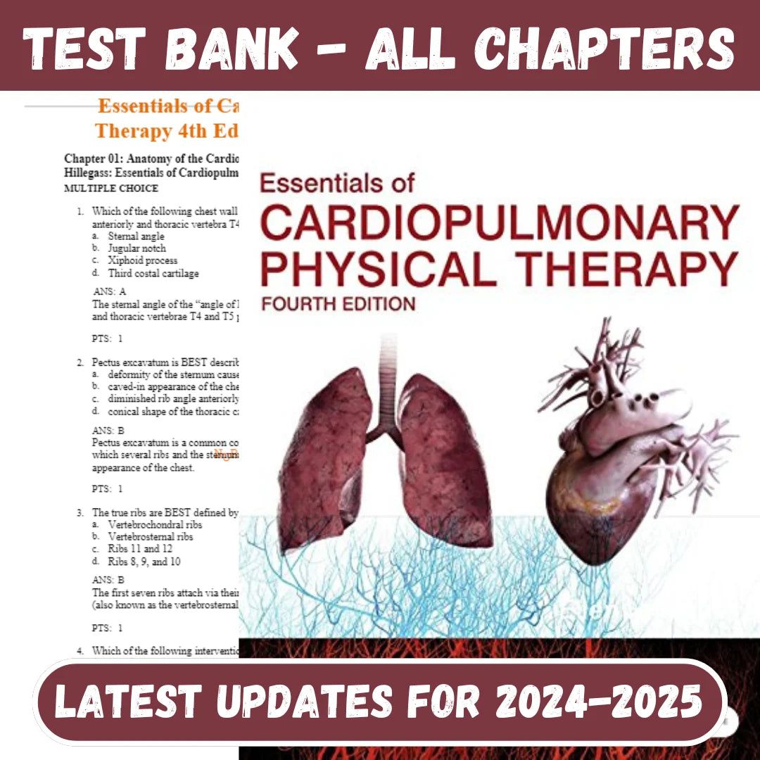 Test Bank for Essentials of Cardiopulmonary Physical Therapy 4th Edition by Ellen Hillegass-Studyflax