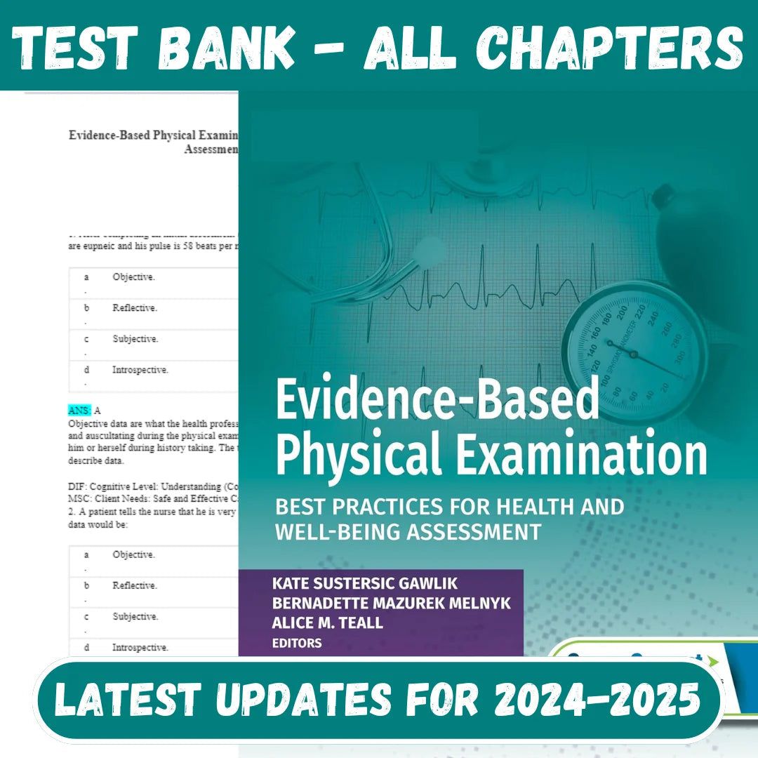 Test Bank for Evidence-Based Physical Examination Best Practices for Health & Well-Being Assessment 2nd Edition-Studyflax