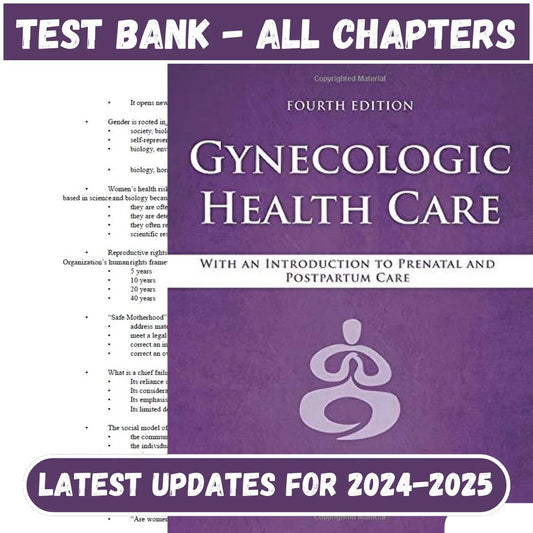 Test Bank for Gynecologic Health Care With an Introduction to Prenatal and Postpartum Care 4th Edition by Kerri Durnell-Studyflax