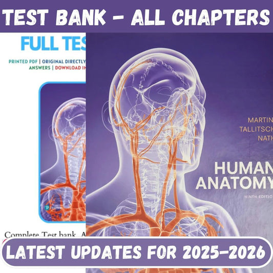 Test Bank for Human Anatomy 9th Edition by Martini Tallitsch Nath-Studyflax