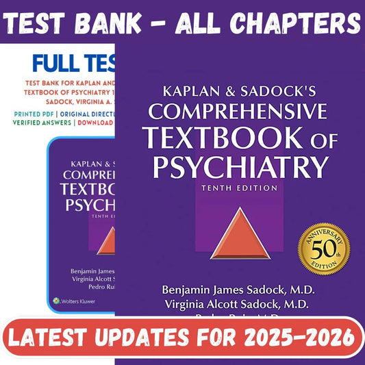 Test Bank for Kaplan and Sadock’s Comprehensive Textbook of Psychiatry 10th Edition by Sadock-Studyflax