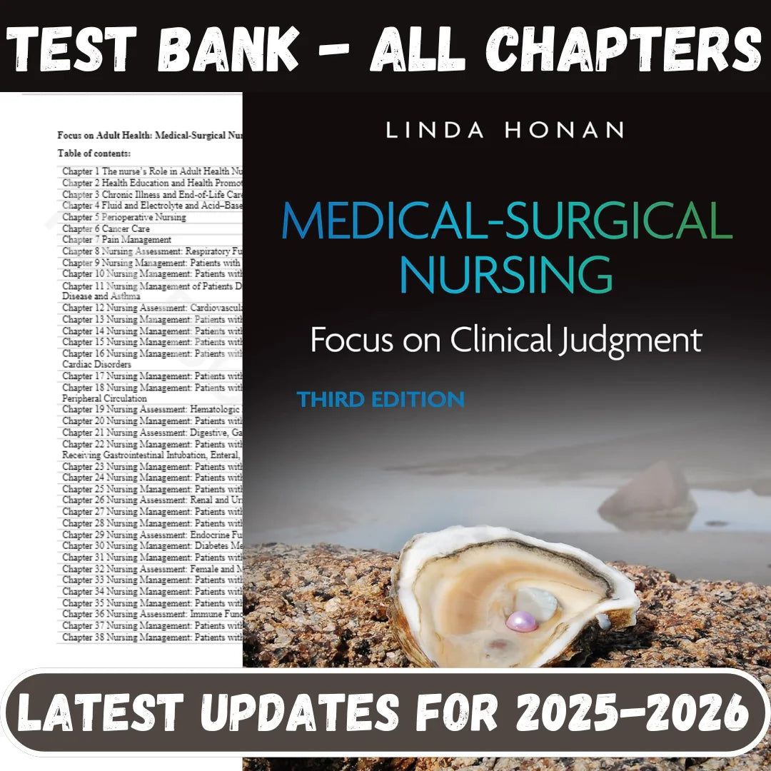 Test Bank for Medical-Surgical Nursing: Focus on Clinical Judgment, 3rd Edition by Linda F. Honan-Studyflax