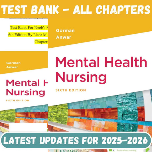 Test Bank for Mental Health Nursing, 6th Edition by Linda M. Gorman-Studyflax