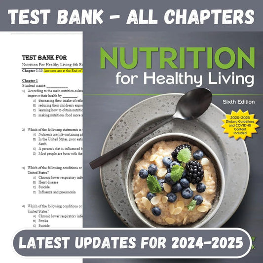 Test Bank for Nutrition For Healthy Living 6th Edition by Schiff-Studyflax