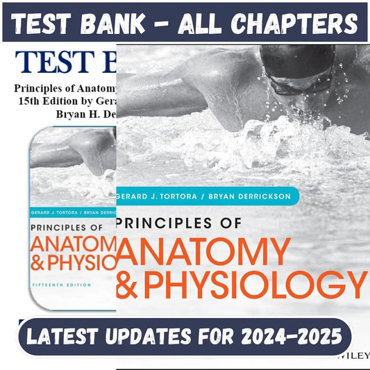 Test Bank for Principles of Anatomy and Physiology 15th Edition by Tortora-Studyflax