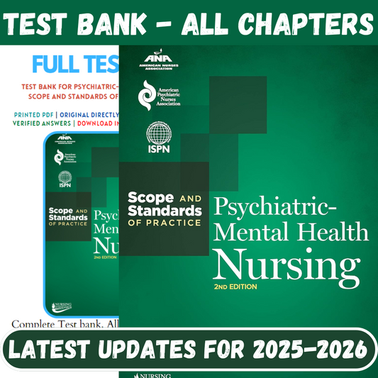Test Bank for Psychiatric-Mental Health Nursing: Scope and Standards of Practice 2nd Edition by American Nurses Association-Studyflax
