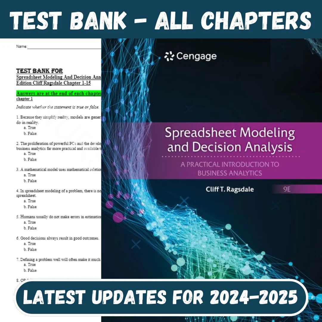 Test Bank for Spreadsheet Modeling And Decision Analysis A Practical Introduction To Business Analytics 9th Edition by Ragsdale-Studyflax