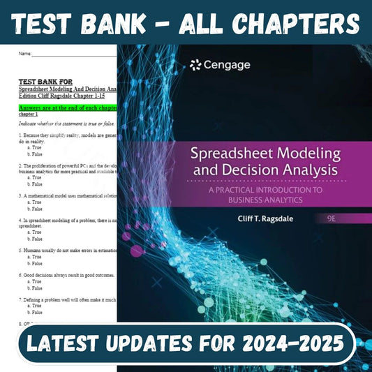 Test Bank for Spreadsheet Modeling And Decision Analysis A Practical Introduction To Business Analytics 9th Edition by Ragsdale-Studyflax
