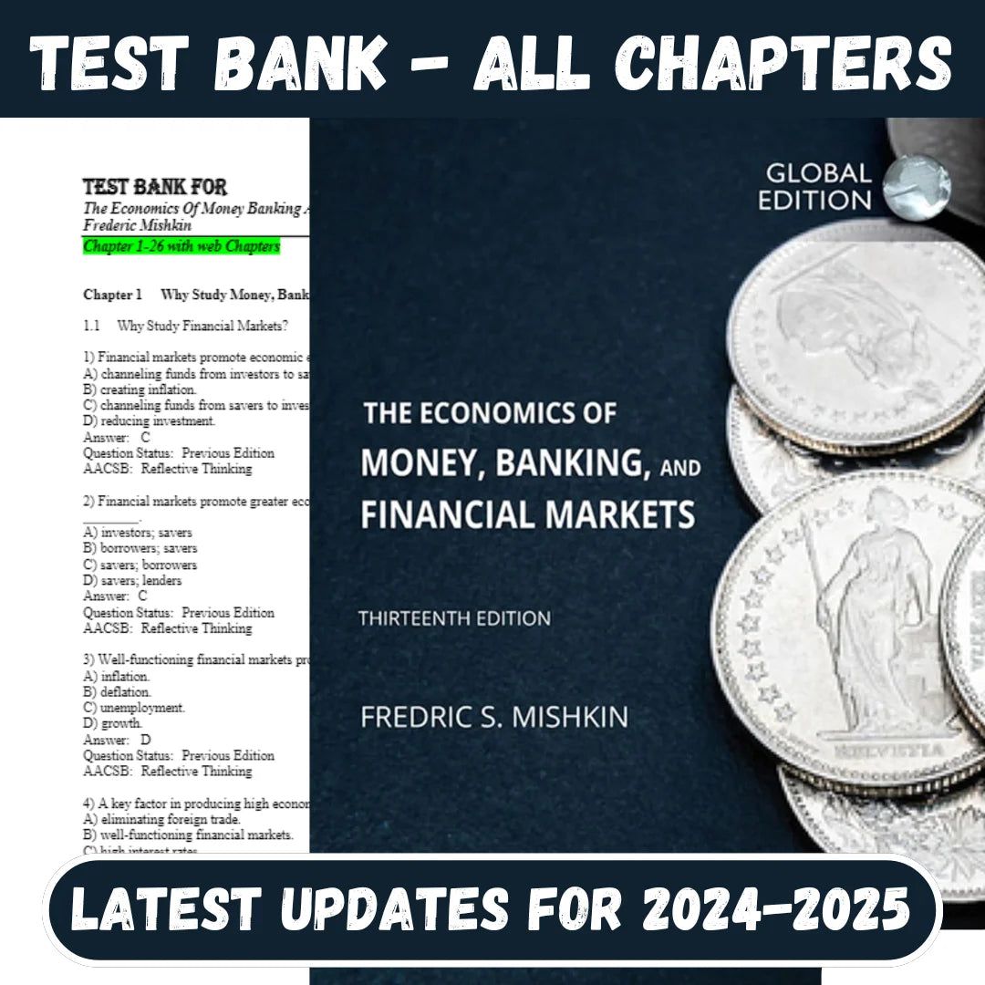 Test Bank for The Economics Of Money Banking And Financial Markets 13th Global Edition by Frederic Mishkin-Studyflax