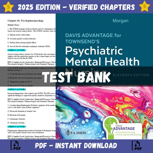 Test bank – Davis Advantage for Townsend’s Psychiatric Mental Health Nursing, 11th Edition (Karyn I. Morgan, 2023)-Studyflax