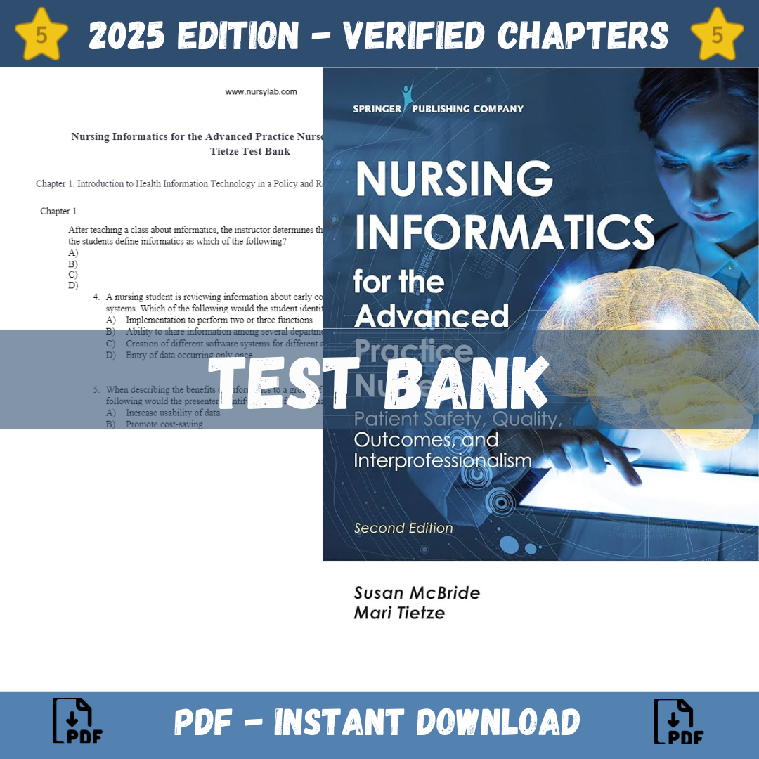 Test bank – Nursing Informatics for the Advanced Practice Nurse, 2nd Edition (McBride Tietze, 2021)-Studyflax