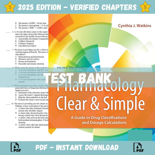 Test bank – Pharmacology Clear and Simple A Guide to Drug Classifications and Dosage Calculations, 3rd Edition(Watkins, 2019)-Studyflax
