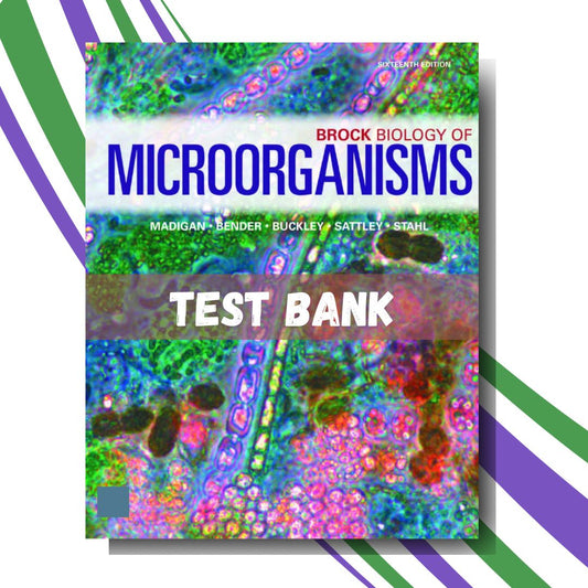 Test bank for Brock Biology of Microorganisms 16th Edition (By Madigan)-Studyflax