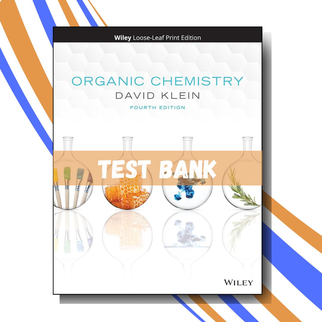 Test bank for Organic Chemistry 4th Edition (By Klein)-Studyflax